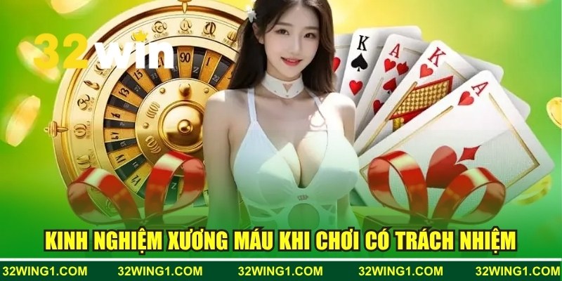 Những kinh nghiệm xương máu khi hội viên chơi có trách nhiệmNhững kinh nghiệm xương máu dành cho mọi hội viên